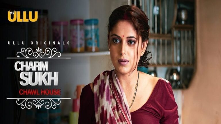 Charmsukh, Chawl House, Ullu Web Series, Cast, Watch