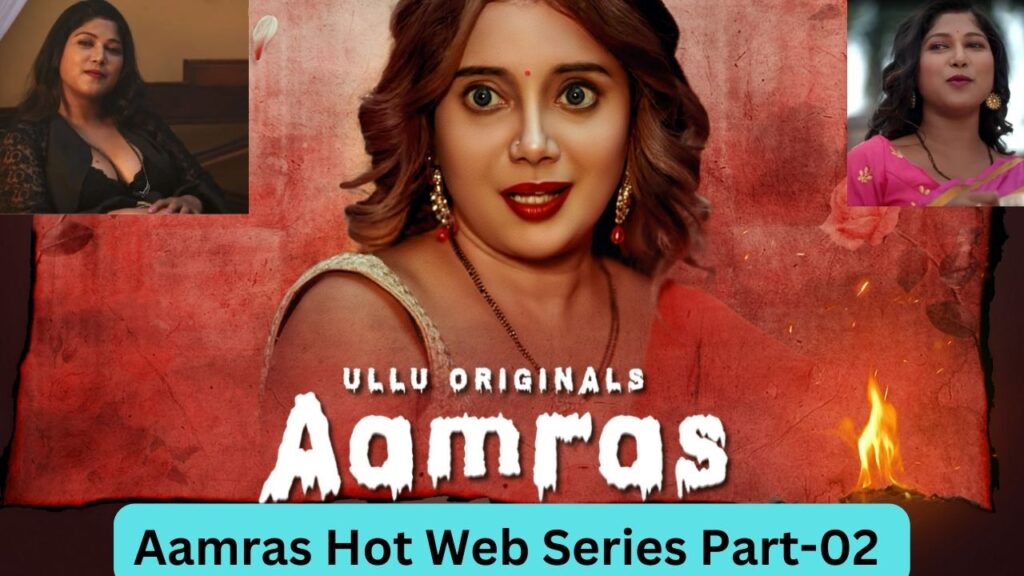Aamras Web Series Part-2