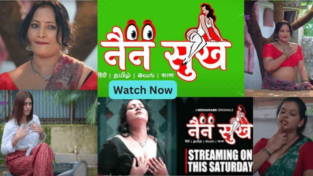 Nain Sukh Web Series 2023, Actress Name, Cast, Full Story Line, Full Episode, All Parts