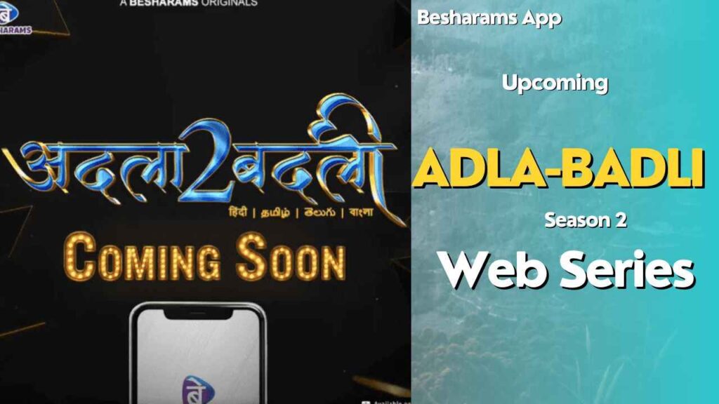 Adla-Badli Web Series Season 2, Cast (Besharams App), Actress, Release Date