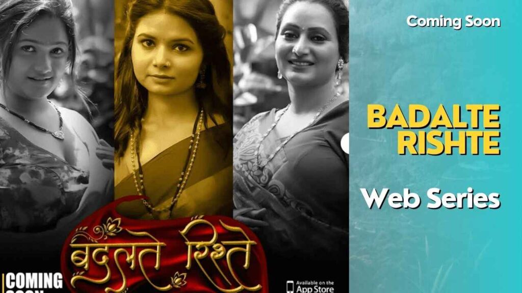 Badalte Rishte Web Series 2023 (Besharams App), Actress, Cast, Story