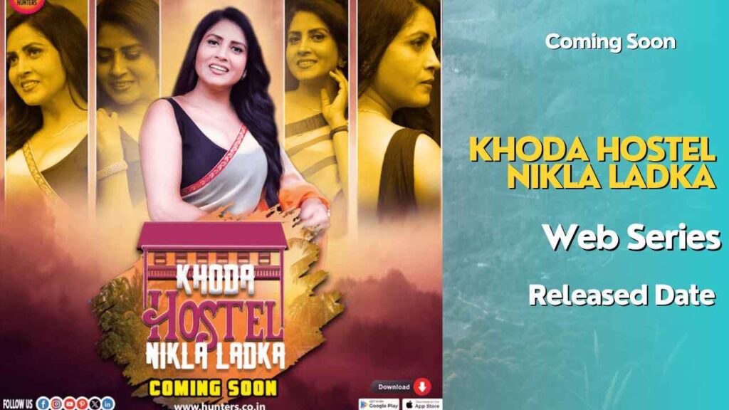 Khoda Hostel Nikla Ladka Web Series 2023 (Hunters), Cast, Actress Name, Story