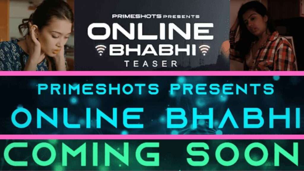 Online Bhabhi Web Series 2023, Actress Name, Cast, Release Date, PrimeShots