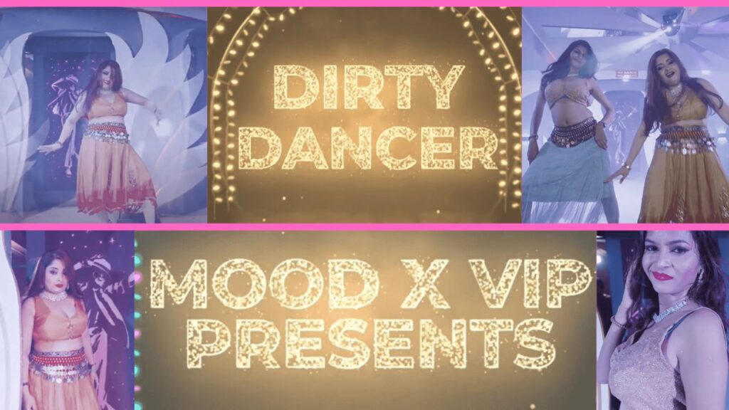 Dirty Dancer Season 2 Web Series 2023, (Moodx App), Cast, Actress Name, Release Date, Part 2