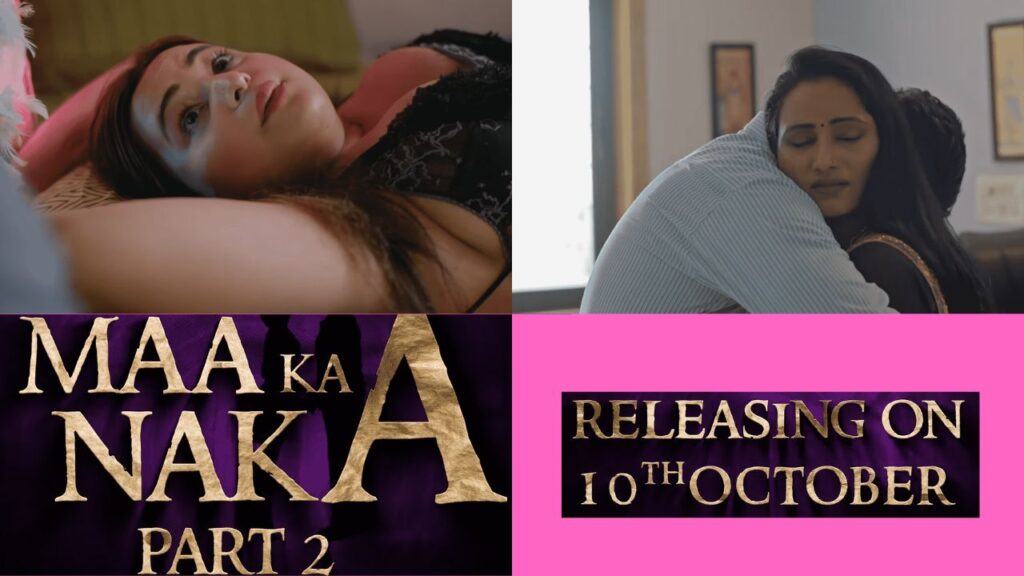 Maa Ka Naka Part 2 Web Series 2023, (Ullu), Release Date, Cast, Actress Name, Trailer