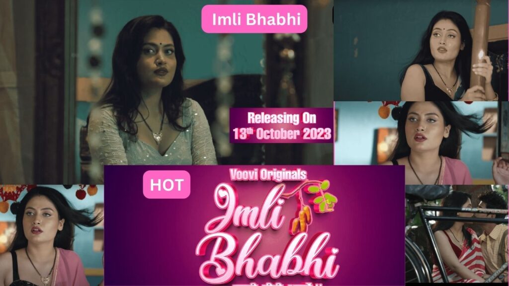 Imli Bhabhi 2 Web Series 2023, Actress Name, Cast, Release Date, Storyline, Part 2, Voovi Originals