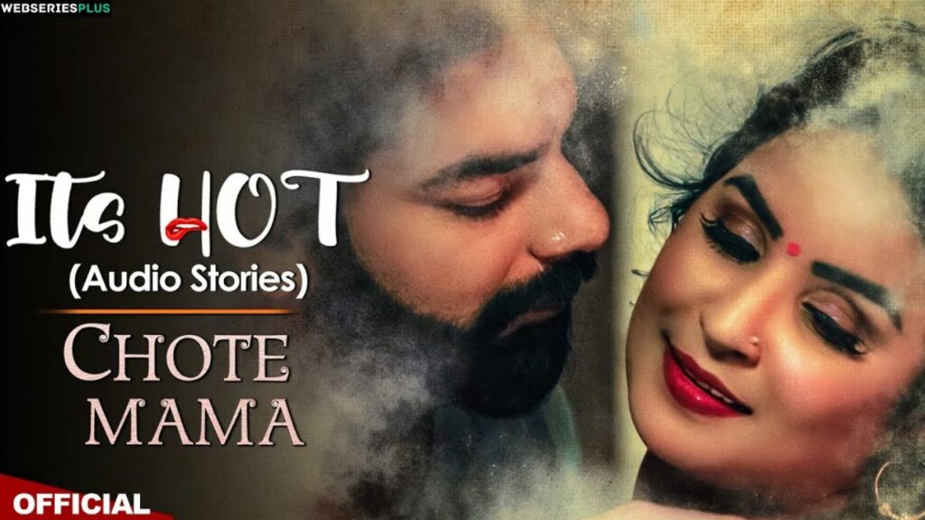 Chote Mama Web Series 2024: Actress Name, Release Date, Story, Ullu App